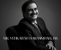Mr. Venkatesh Narasimhan, IAS